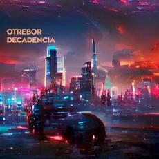 Decadencia mp3 Album by Otrebor