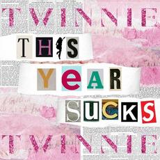 This Year Sucks mp3 Single by Twinnie