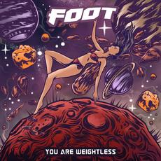You Are Weightless mp3 Album by Foot