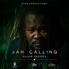 Jah Calling mp3 Album by Elijah Prophet