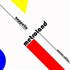 Zeppelin (Spacious Edition) mp3 Album by Metroland