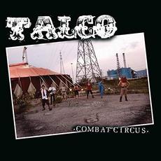 Combat Circus mp3 Album by Talco