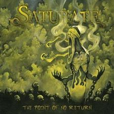 The Point of No Return mp3 Album by Saturate
