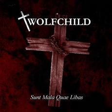 Sunt Mala Quae Libas mp3 Album by Wolfchild