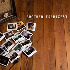 Brother (Remixes) mp3 Remix by Metroland