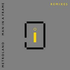 Man in a Frame (Remixes) mp3 Remix by Metroland