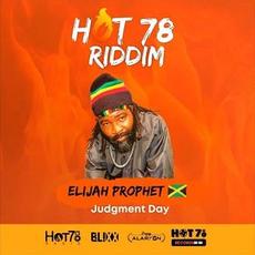 Judgment Day [Hot 78 Riddim] mp3 Single by Elijah Prophet