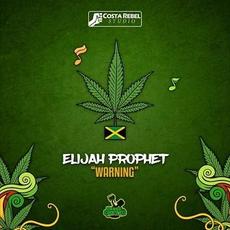 Warning mp3 Single by Elijah Prophet