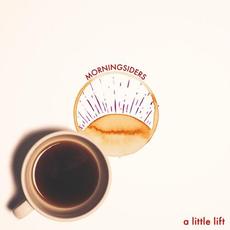 A Little Lift mp3 Album by Morningsiders