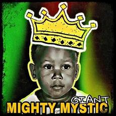 Giant mp3 Album by Mighty Mystic