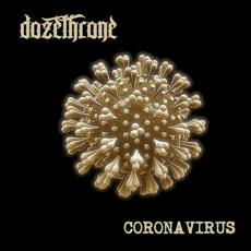 Coronavirus mp3 Album by Dozethrone