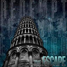 The Escape mp3 Album by Redemption Draweth Nigh