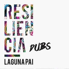 Resiliencia Dubs mp3 Album by Laguna Pai