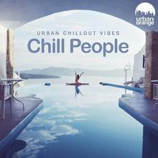 Chill People: Urban Chillout Vibes mp3 Compilation by Various Artists