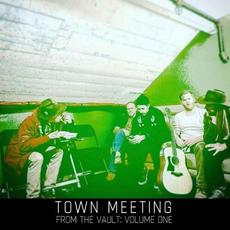 From the Vault (Volume One) mp3 Album by Town Meeting