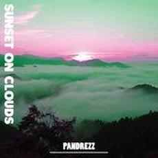 Sunset on Clouds mp3 Album by Pandrezz