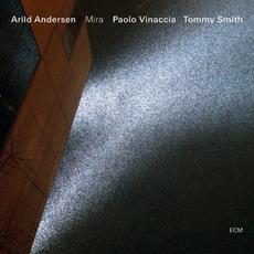 Mira mp3 Album by Arild Andersen, Paolo Vinaccia & Tommy Smith