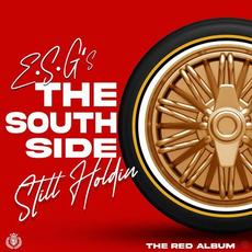 The South Side Still Holdin The Red Album mp3 Album by E.S.G.