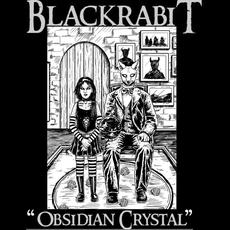 Obsidian Crystal mp3 Album by BlackRabit
