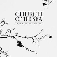 Anywhere but Desert mp3 Album by Church of the Sea
