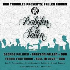 Fallen Riddim mp3 Album by Dub Troubles