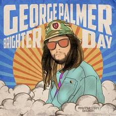 Brighter Day mp3 Album by George Palmer