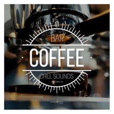 Coffee Bar Chill Sounds, Vol. 28 mp3 Compilation by Various Artists