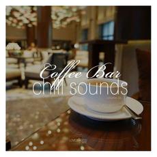 Coffee Bar Chill Sounds, Vol. 26 mp3 Compilation by Various Artists