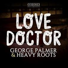 Love Doctor mp3 Single by Heavy Roots, George Palmer