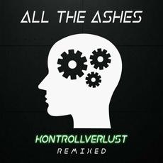 Kontrollverlust-Remixed mp3 Remix by All the Ashes