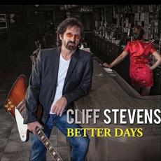Better Days mp3 Album by Cliff Stevens