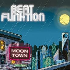 Moon Town mp3 Album by Beat Funktion
