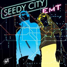 Seedy City mp3 Single by EMT