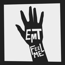 Feel Me mp3 Single by EMT