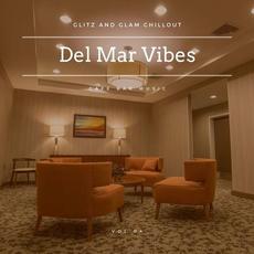 Del Mar Vibes - Glitz And Glam Chillout Cafe Bar Music, Vol. 04 mp3 Compilation by Various Artists