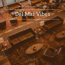 Del Mar Vibes - Glitz And Glam Chillout Cafe Bar Music, Vol. 05 mp3 Compilation by Various Artists