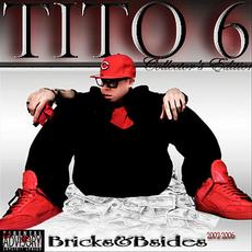 Bricks & B-sides mp3 Album by Tito 6