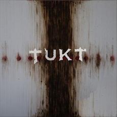 TUKT mp3 Album by Tukt