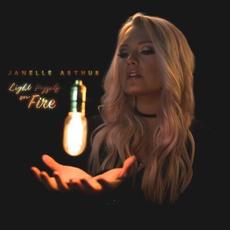 Light Myself on Fire mp3 Single by Janelle Arthur