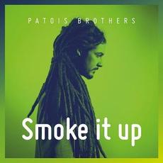 Smoke It Up mp3 Single by Patois Brothers