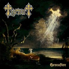Hereafter mp3 Album by Tyrant