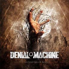 The Gainsaying of Korah mp3 Album by Denial Machine
