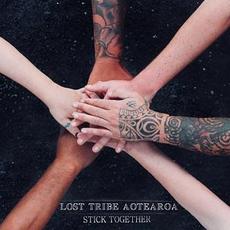 Stick Together mp3 Album by Lost Tribe Aotearoa
