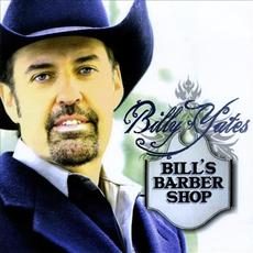 Bill's Barber Shop mp3 Album by Billy Yates