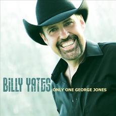 Only One George Jones mp3 Album by Billy Yates
