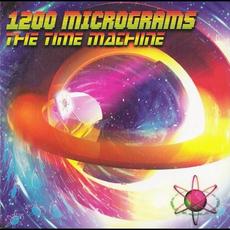 The Time Machine mp3 Album by 1200 Micrograms