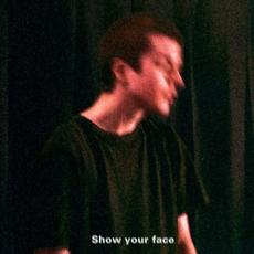 Show Your Face mp3 Album by Quinn Oulton