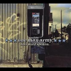 Last Word Spoken mp3 Album by One Man Army