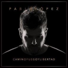 Camino, fuego y libertad mp3 Album by Pablo López