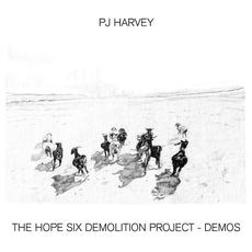 The Hope Six Demolition Project - Demos mp3 Album by PJ Harvey